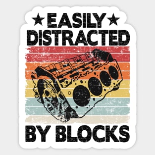 Easily Distracted By Blocks Funny Mechanic Sticker